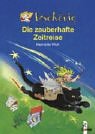 9783785546161: Leseknig. Die zauberhafte Zeitreise. ( Ab 8 J.).