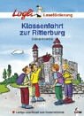 Beispielbild fr Logli Lesefrderung: Klassenfahrt zur Ritterburg zum Verkauf von medimops