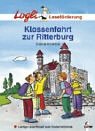 Stock image for Logli Lesefrderung: Klassenfahrt zur Ritterburg for sale by medimops