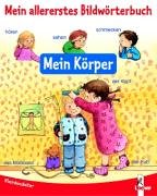 Beispielbild fr Mein Krper (Pappbilderbuch) zum Verkauf von medimops