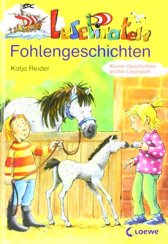 Stock image for LesePiraten-Fohlengeschichten. for sale by Antiquariat Wortschatz