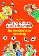 Stock image for Ein verwnschter Schultag. Das verrckte Klassenzimmer for sale by medimops