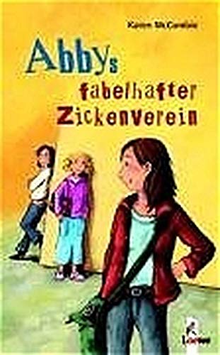 Beispielbild fr Abbys fabelhafter Zickenverein zum Verkauf von Buchpark