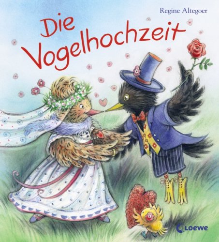 Beispielbild fr Die Vogelhochzeit zum Verkauf von medimops