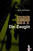 9783785548349: Crime City. Die Zeugin.