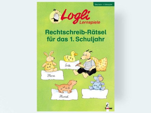 9783785548721: Rechtschreib-Rtsel fr das 1. Schuljahr: Deutsch 1. Schuljahr