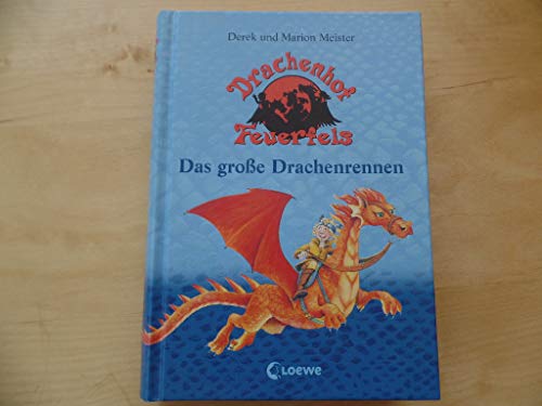 Beispielbild fr Drachenhof Feuerfels Band 1 - Das groe Drachenrennen zum Verkauf von medimops