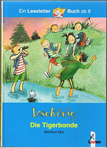 Stock image for Leseknig: Die Tigerbande. Ein LeseleiterBuch ab 8 Jahren. TB for sale by Deichkieker Bcherkiste