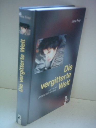 9783785549872: Die vergitterte Welt.