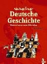 9783785550311: Nachgefragt: Deutsche Geschichte: Basiswissen zum Mitreden