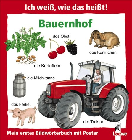 Beispielbild fr Ich wei, wie das heit! - Bauernhof (Pappbilderbuch mit Poster) zum Verkauf von medimops