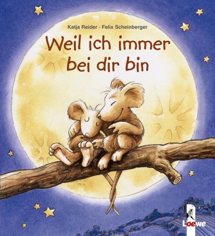 9783785553169: Weil ich immer bei dir bin, kleine Ausgabe