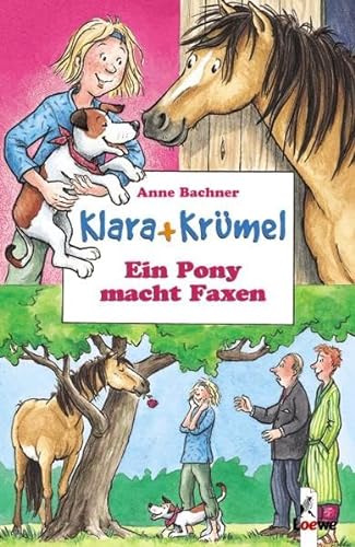 Imagen de archivo de Klara + Krmel. Ein Pony macht Faxen a la venta por medimops