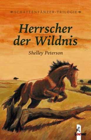 Imagen de archivo de Herrscher der Wildnis. Schattentnzer-Trilogie a la venta por medimops