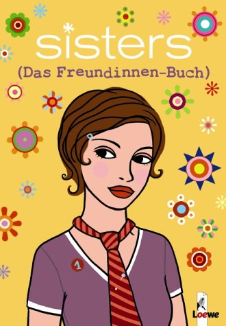 Stock image for sisters - Das Freundinnen-Buch (Laura) for sale by medimops