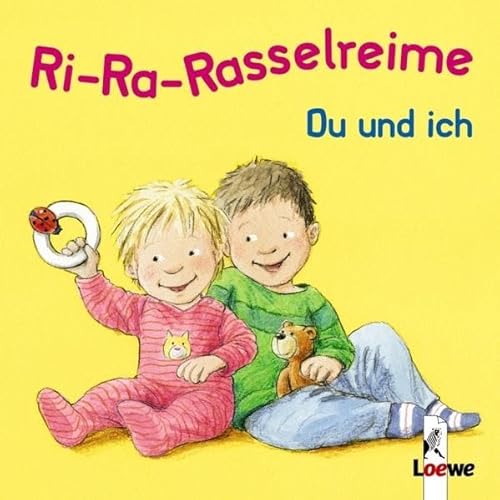 Du und ich - Ri-Ra-Rasselreime - Grimm, Sandra