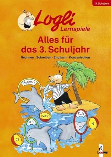 Alles für das 3. Schuljahr: Sammelband (Logli-Sammelbände)