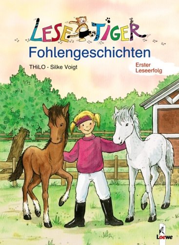9783785555040: Lese Tiger-Fohlengeschichten / Erster Leseerfolg