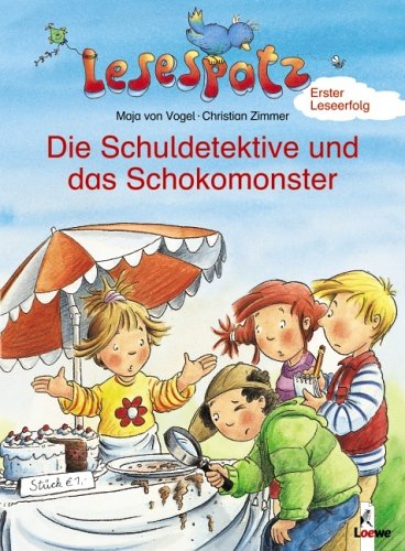 Lesespatz / Die Schuldetektive und das Schokomonster - Vogel, Maja von