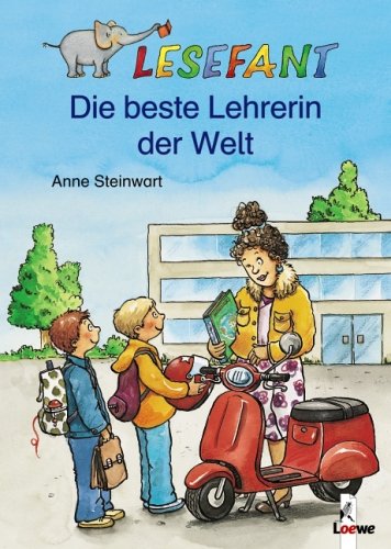 Die beste Lehrerin der Welt (9783785555101) by Anne Steinwart