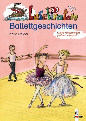 Beispielbild fr Lesepiraten-Ballettgeschichten zum Verkauf von DER COMICWURM - Ralf Heinig