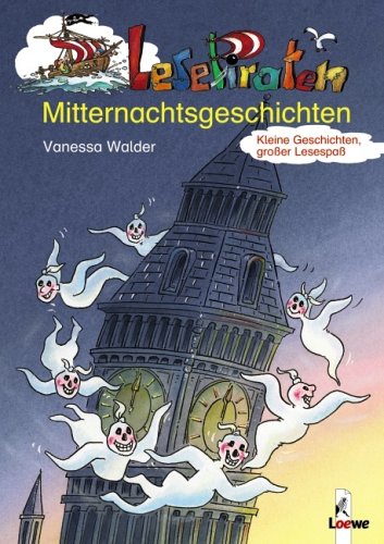 Lesepiraten Mitternachtsgeschichten (9783785555132) by Vanessa Walder