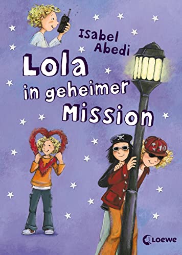 Stock image for Lola in geheimer Mission for sale by ThriftBooks-Dallas