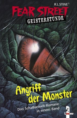 R. L. Stine's Fear-Street-Geisterstunde;: Angriff der Monster. - Ellsworth, Johanna