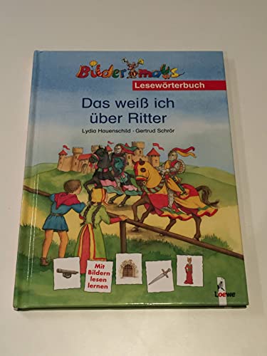 9783785556252: Das weiss ich ber Ritter