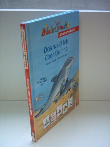 Imagen de archivo de Das wei ich ber Delfine a la venta por medimops