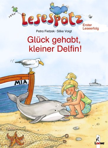 Beispielbild fr Lesespatz. Glck gehabt, kleiner Delfin! zum Verkauf von medimops