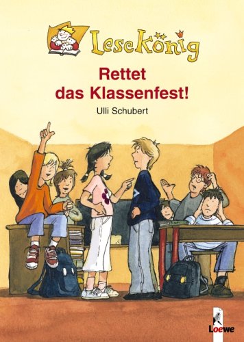 Stock image for Rettet das Klassenfest! for sale by Gabis Bcherlager