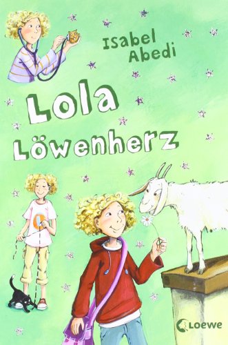 Stock image for Lola macht sich stark for sale by Better World Books: West