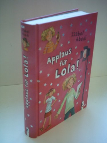 Stock image for Applaus für Lola! for sale by ThriftBooks-Atlanta