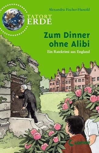 Stock image for Tatort Erde. Zum Dinner ohne Alibi: Ein Ratekrimi aus England for sale by medimops