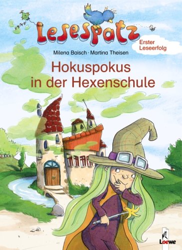 Stock image for Lesespatz. Hokuspokus in der Hexenschule for sale by Ammareal
