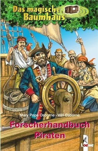 Das magische Baumhaus. Forscherhandbuch Piraten - Osborne, Mary Pope, Osborne, Will