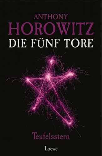 Stock image for Die fünf Tore (Band 2) " Teufelsstern (Die funf Tore, Band 2) Horowitz, Anthony and Wiemken, Simone for sale by tomsshop.eu