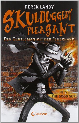 9783785559222: Skulduggery Pleasant 01. Der Gentleman mit der Feuerhand (German Edition)