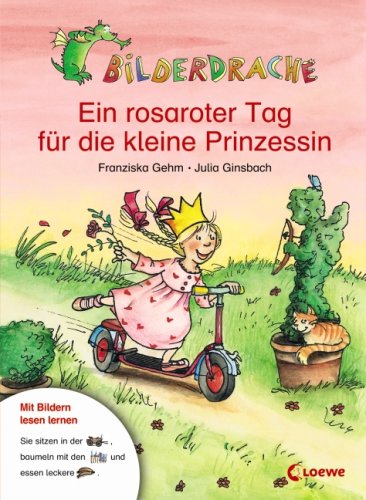 Beispielbild fr Bilderdrache. Ein rosaroter Tag fr die kleine Prinzessin zum Verkauf von medimops