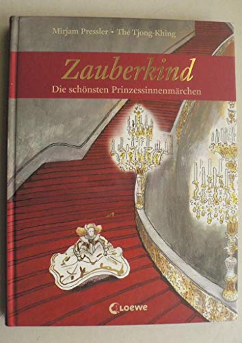 Stock image for Zauberkind - Die schnsten Prinzessinnenmrchen for sale by medimops