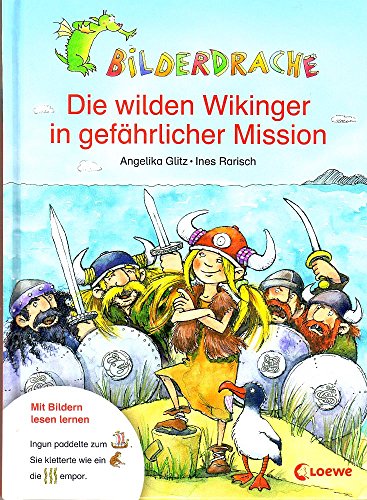 Stock image for Bilderdrache. Die wilden Wikinger in gefhrlicher Mission for sale by medimops