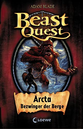 Beast Quest 3: Arcta, Bezwinger der Berge