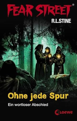 Ohne jede Spur Fear Street - Stine, Robert L.