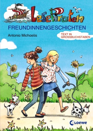 Stock image for Lesepiraten Freundinnengeschichten. Grobuchstabenausgabe for sale by medimops