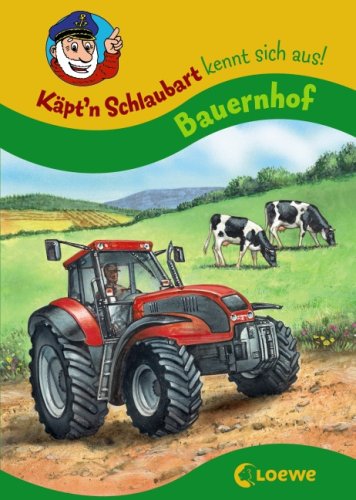 Imagen de archivo de Kpt'n Schlaubart kennt sich aus! : Bauernhof a la venta por medimops