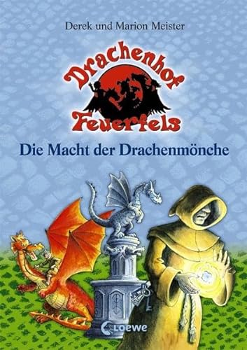 Beispielbild fr Drachenhof Feuerfels 05. Die Macht der Drachenmnche zum Verkauf von medimops