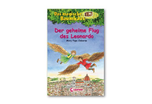 Das magische Baumhaus 36 - Der geheime Flug des Leonardo - Pope Osborne, Mary, Jutta Knipping und Sabine Rahn