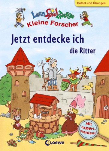 Beispielbild fr Jetzt entdecke ich die Ritter: Kleine Forscher zum Verkauf von medimops