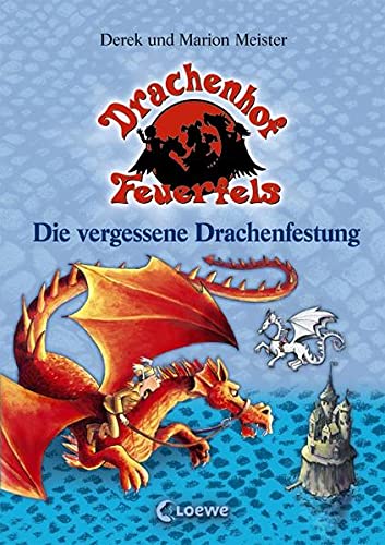 Beispielbild fr Drachenhof Feuerfels 06. Die vergessene Drachenfestung zum Verkauf von medimops